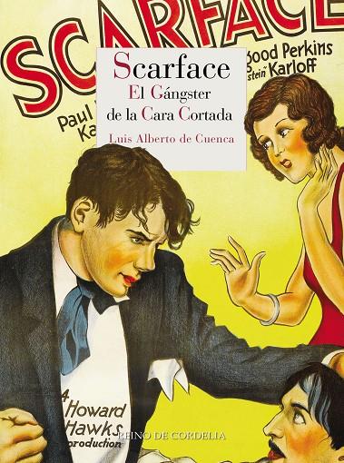 SCARFACE | 9788416968824 | DE CUENCA, LUIS ALBERTO | Galatea Llibres | Llibreria online de Reus, Tarragona | Comprar llibres en català i castellà online