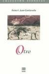 OTRO | 9788493211424 | CANTAVELLA, ROBERTO | Galatea Llibres | Llibreria online de Reus, Tarragona | Comprar llibres en català i castellà online