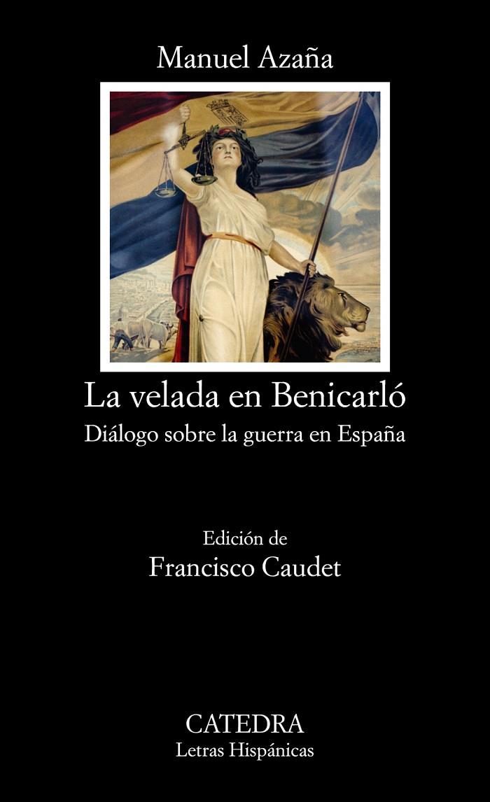 LA VELADA EN BENICARLÓ | 9788437644714 | AZAÑA, MANUEL | Galatea Llibres | Librería online de Reus, Tarragona | Comprar libros en catalán y castellano online