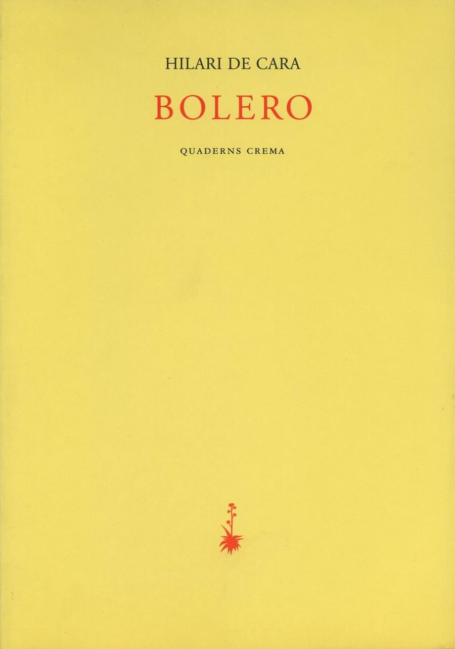 BOLERO | 9788477272151 | CARA, HILARI DE | Galatea Llibres | Llibreria online de Reus, Tarragona | Comprar llibres en català i castellà online