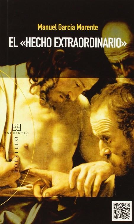 EL  HECHO EXTRAORDINARIO | 9788490550823 | GARCÍA MORENTE, MANUEL | Galatea Llibres | Librería online de Reus, Tarragona | Comprar libros en catalán y castellano online