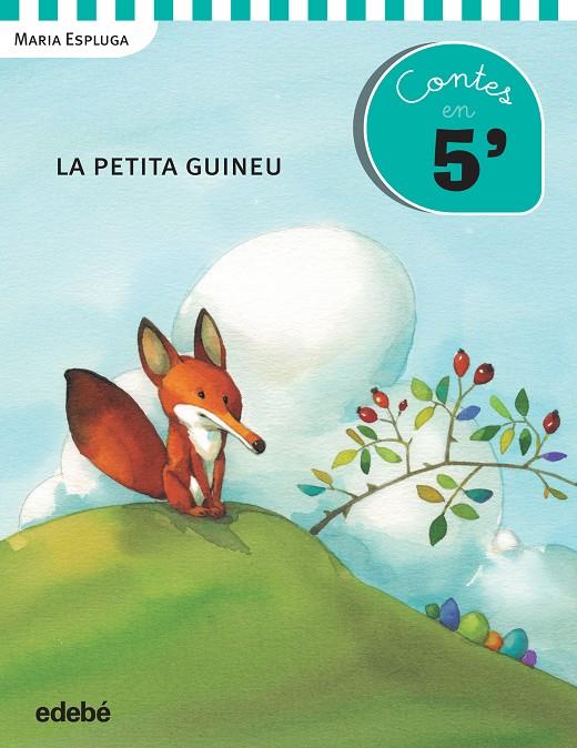 CONTES EN 5 MINUTS: LA PETITA GUINEU | 9788468319933 | ESPLUGA SOLÉ, MARÍA | Galatea Llibres | Librería online de Reus, Tarragona | Comprar libros en catalán y castellano online