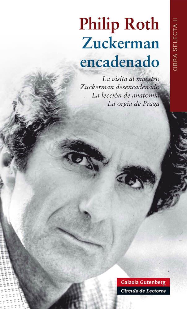 ZUCKERMAN ENCADENADO | 9788415472452 | ROTH, PHILIP | Galatea Llibres | Librería online de Reus, Tarragona | Comprar libros en catalán y castellano online