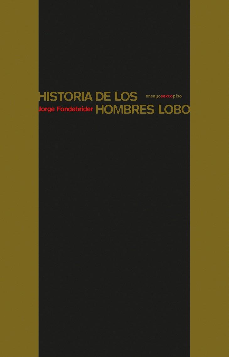HISTORIA DE LOS HOMBRES LOBO | 9788416677290 | FONDEBRIDER, JORGE | Galatea Llibres | Librería online de Reus, Tarragona | Comprar libros en catalán y castellano online
