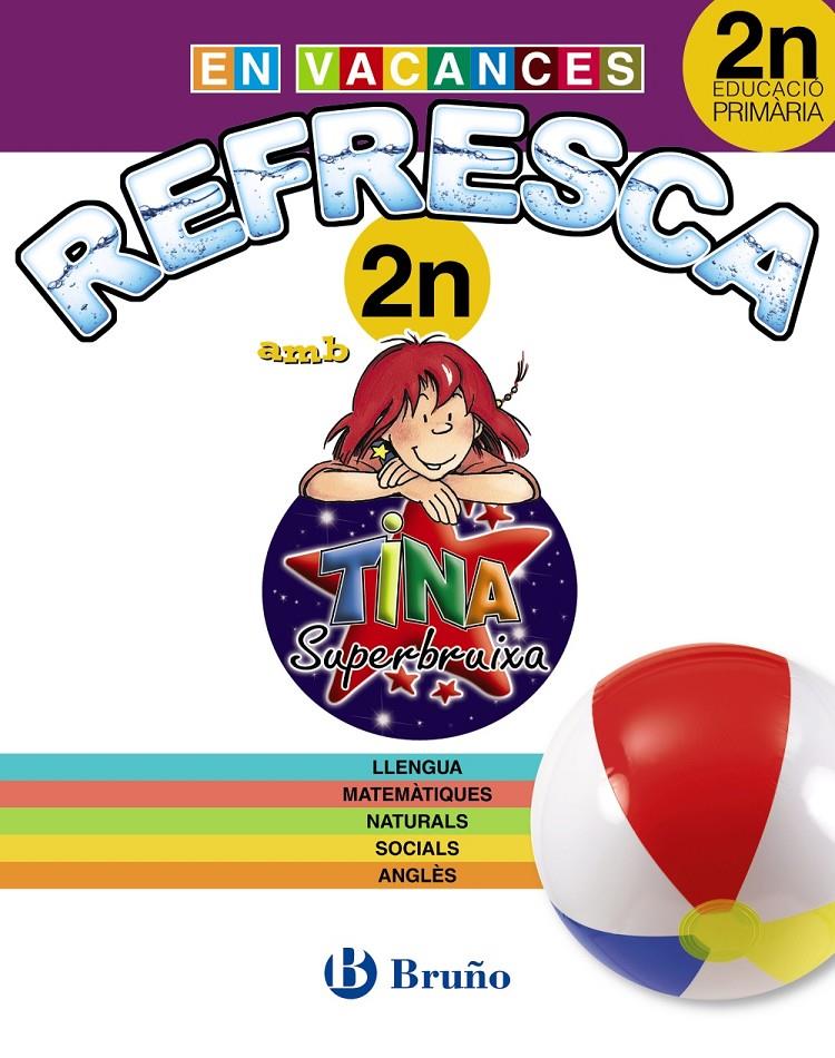 REFRESCA AMB LA TINA SUPERBRUIXA 2N PRIMÀRIA | 9788499061900 | Galatea Llibres | Librería online de Reus, Tarragona | Comprar libros en catalán y castellano online