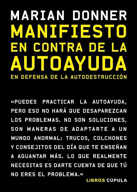 MANIFIESTO EN CONTRA DE LA AUTOAYUDA | 9788448027513 | DONNER, MARIAN | Galatea Llibres | Librería online de Reus, Tarragona | Comprar libros en catalán y castellano online