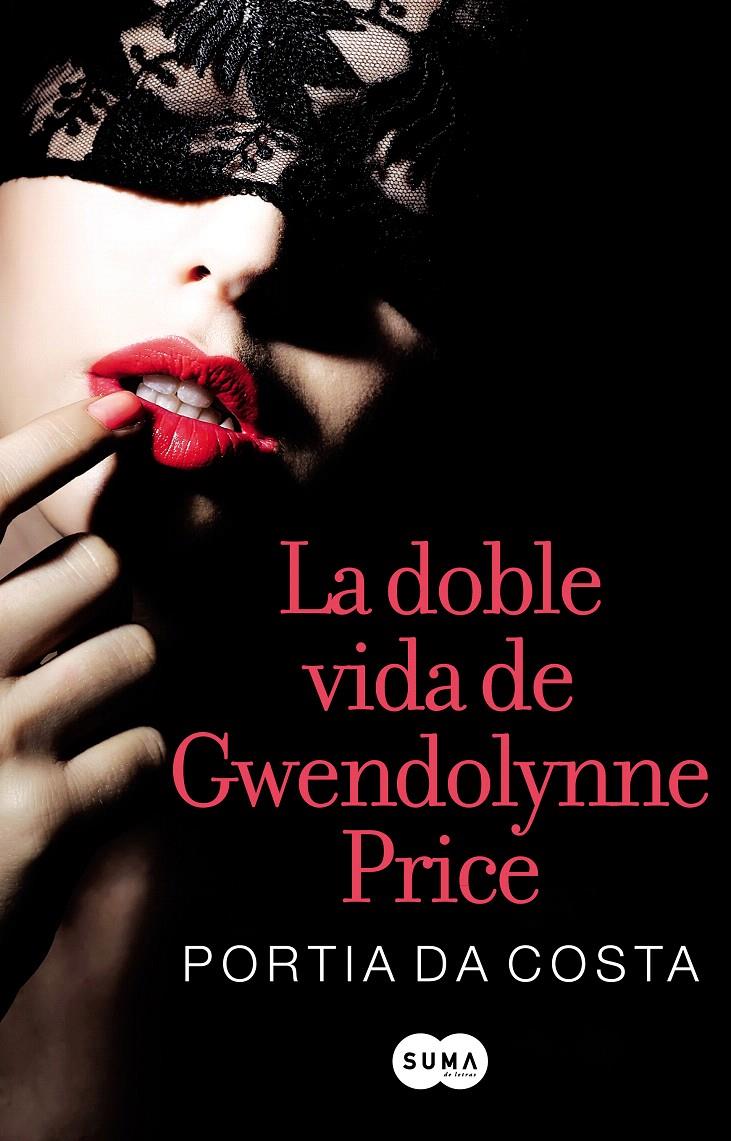 LA DOBLE VIDA DE GWENDOLYNNE PRICE | 9788483654972 | DA COSTA, PORTIA | Galatea Llibres | Librería online de Reus, Tarragona | Comprar libros en catalán y castellano online