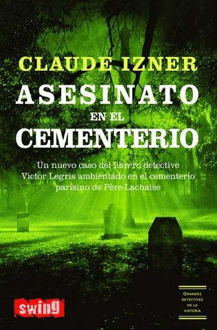 ASESINATO EN EL CEMENTERIO | 9788496746169 | IZNER, CLAUDE | Galatea Llibres | Librería online de Reus, Tarragona | Comprar libros en catalán y castellano online