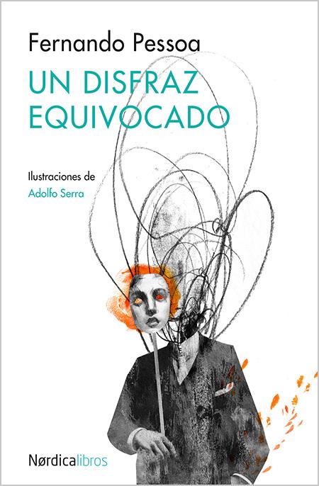 UN DISFRAZ EQUIVOCADO | 9788416112807 | PESSOA, FERNANDO | Galatea Llibres | Librería online de Reus, Tarragona | Comprar libros en catalán y castellano online
