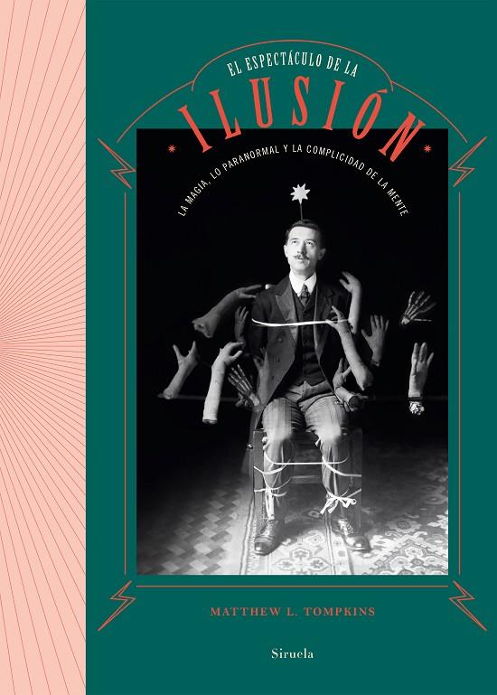 EL ESPECTÁCULO DE LA ILUSIÓN | 9788417860400 | TOMPKINS, MATTHEW L. | Galatea Llibres | Librería online de Reus, Tarragona | Comprar libros en catalán y castellano online