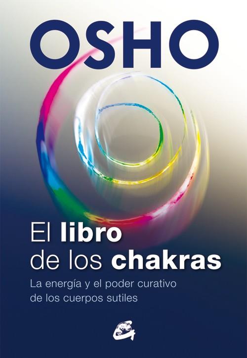 EL LIBRO DE LOS CHAKRAS | 9788484455905 | OSHO | Galatea Llibres | Librería online de Reus, Tarragona | Comprar libros en catalán y castellano online