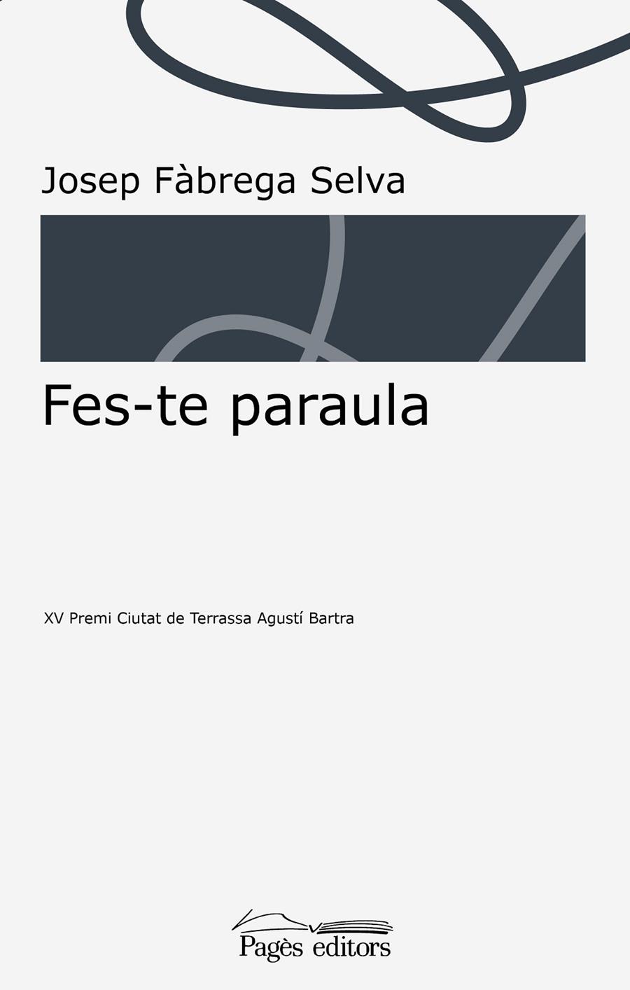 FES-TE PARAULA | 9788413030982 | FÀBREGA SELVA, JOSEP | Galatea Llibres | Llibreria online de Reus, Tarragona | Comprar llibres en català i castellà online