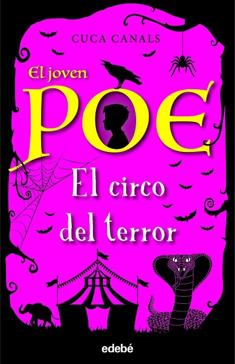EL JOVEN POE 8. EL CIRCO DEL TERROR | 9788468348179 | CANALS, CUCA | Galatea Llibres | Llibreria online de Reus, Tarragona | Comprar llibres en català i castellà online