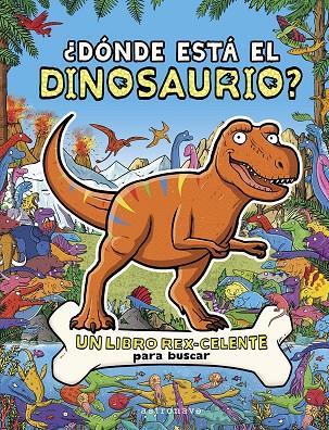 ¿DONDE ESTA EL DINOSAURIO? | 9788467970623 | COTTELL, JAMES/BROWN, HELEN | Galatea Llibres | Librería online de Reus, Tarragona | Comprar libros en catalán y castellano online