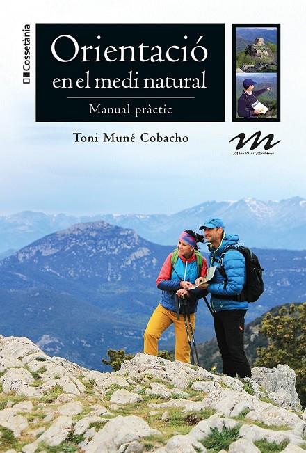 ORIENTACIÓ EN EL MEDI NATURAL | 9788413560892 | MUNÉ COBACHO, TONI | Galatea Llibres | Librería online de Reus, Tarragona | Comprar libros en catalán y castellano online