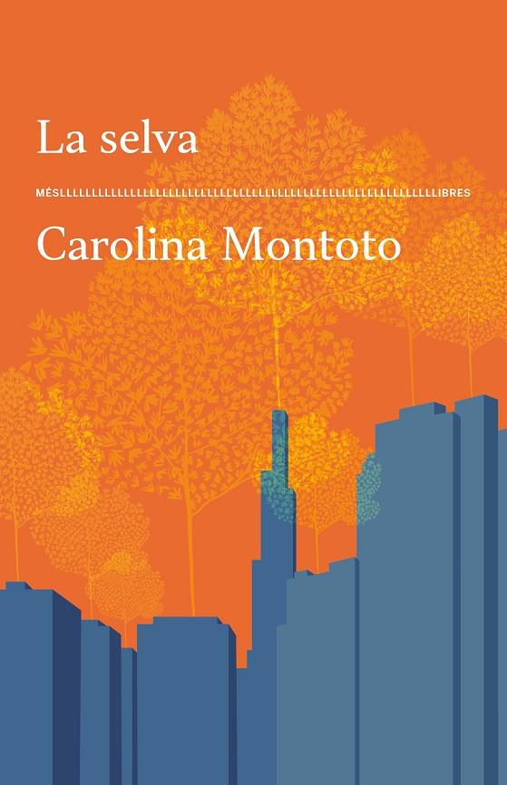 LA SELVA | 9788417353773 | MONTOTO, CAROLINA | Galatea Llibres | Llibreria online de Reus, Tarragona | Comprar llibres en català i castellà online
