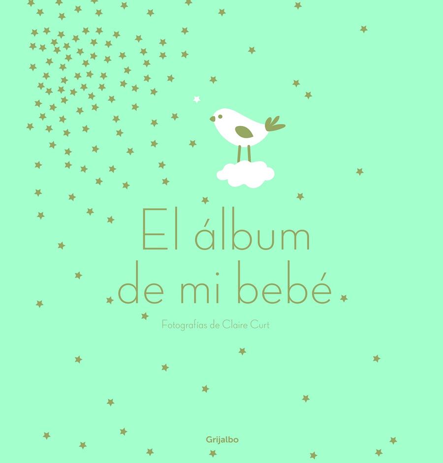 ÁLBUM DE MI BEBÉ, EL | 9788417338701 | CURT, CLAIRE | Galatea Llibres | Llibreria online de Reus, Tarragona | Comprar llibres en català i castellà online