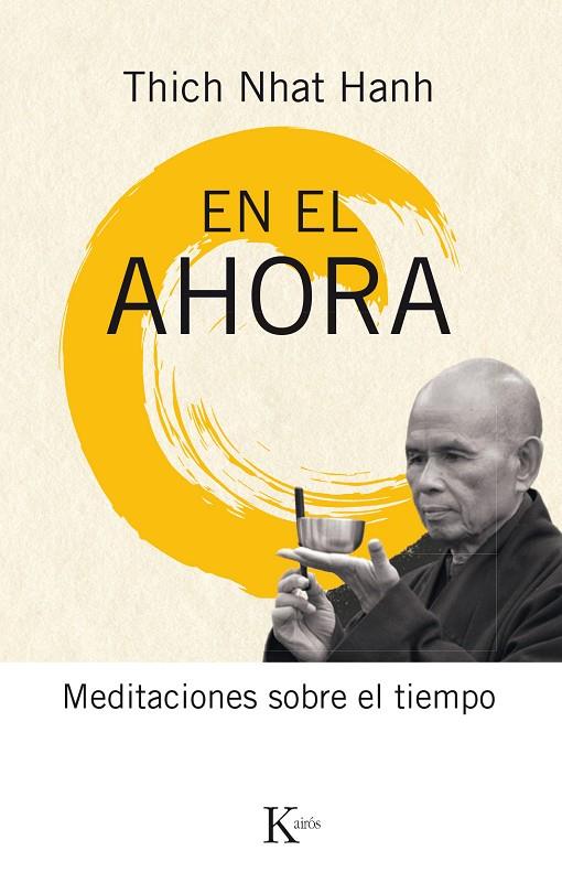 EN EL AHORA | 9788499885537 | HANH, THICH NHAT | Galatea Llibres | Librería online de Reus, Tarragona | Comprar libros en catalán y castellano online