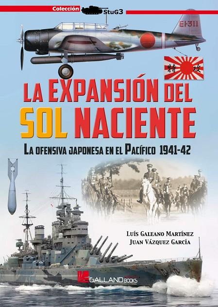 EXPANSION SOL NACIENTE JAPONESA 1941-42 | 9788417816391 | JUAN VÁZQUEZ GARCÍA | Galatea Llibres | Llibreria online de Reus, Tarragona | Comprar llibres en català i castellà online