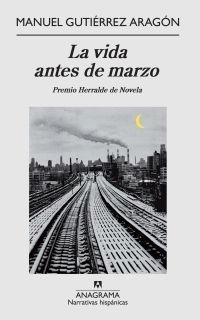 VIDA ANTES DE MARZO | 9788433972002 | GUTIÉRREZ ARAGÓN, MANUEL | Galatea Llibres | Llibreria online de Reus, Tarragona | Comprar llibres en català i castellà online