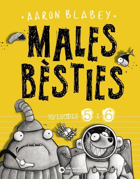 MALES BÈSTIES. EPISODIS 5 I 6 | 9788448947637 | BLABEY, AARON | Galatea Llibres | Librería online de Reus, Tarragona | Comprar libros en catalán y castellano online