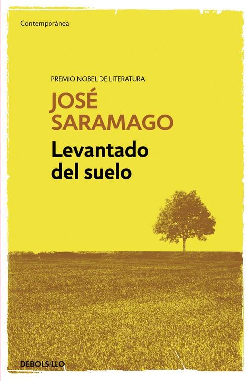 LEVANTADO DEL SUELO | 9788490628669 | SARAMAGO, JOSÉ | Galatea Llibres | Librería online de Reus, Tarragona | Comprar libros en catalán y castellano online