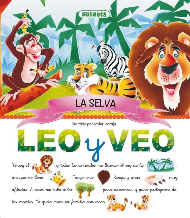 LEO Y VEO LA SELVA | 9788430537082 | SUSAETA, EQUIPO | Galatea Llibres | Librería online de Reus, Tarragona | Comprar libros en catalán y castellano online