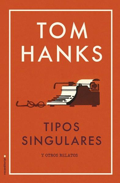TIPOS SINGULARES | 9788417092818 | HANKS, TOM | Galatea Llibres | Llibreria online de Reus, Tarragona | Comprar llibres en català i castellà online