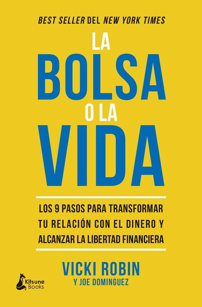 LA BOLSA O LA VIDA | 9788416788712 | DOMINGUEZ, JOE /ROBIN, VICKI | Galatea Llibres | Librería online de Reus, Tarragona | Comprar libros en catalán y castellano online