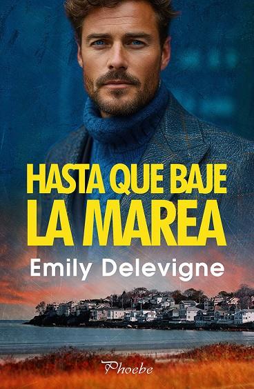 HASTA QUE BAJE LA MAREA | 9791387787424 | DELEVIGNE, EMILY | Galatea Llibres | Librería online de Reus, Tarragona | Comprar libros en catalán y castellano online