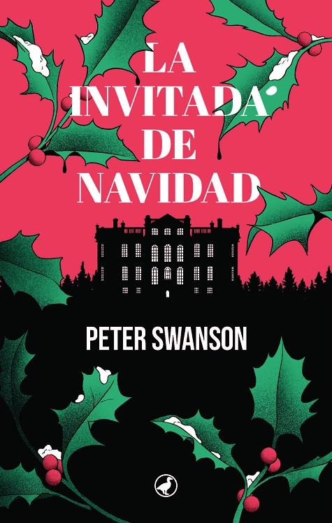 LA INVITADA DE NAVIDAD | 9788419722171 | SWANSON, PETER | Galatea Llibres | Librería online de Reus, Tarragona | Comprar libros en catalán y castellano online