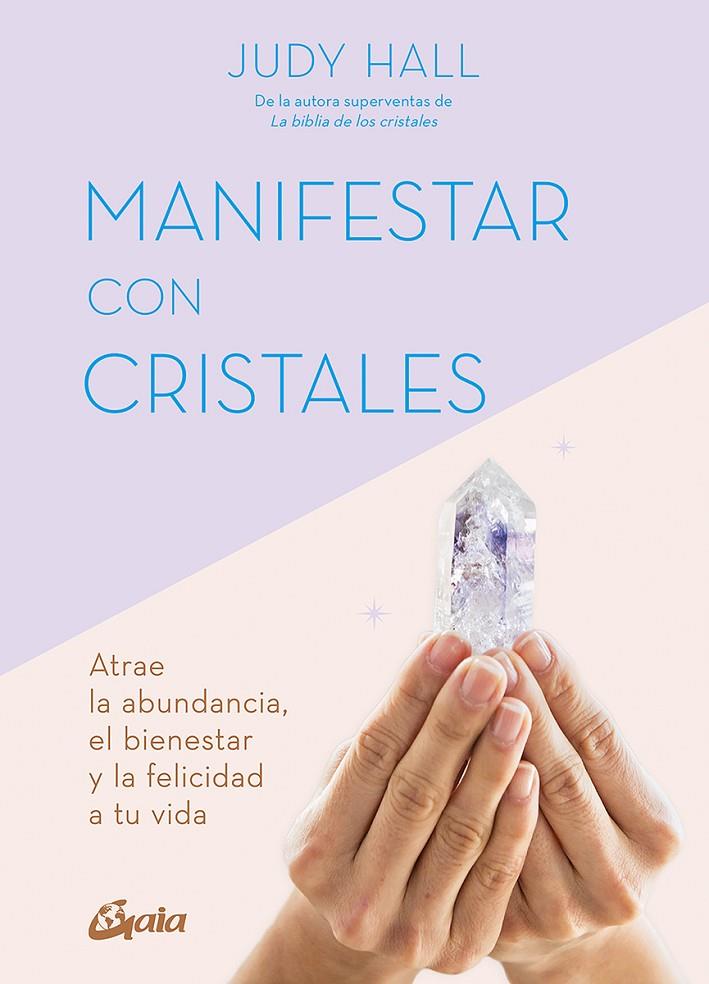 MANIFESTAR CON CRISTALES | 9788411080514 | HALL, JUDY | Galatea Llibres | Llibreria online de Reus, Tarragona | Comprar llibres en català i castellà online