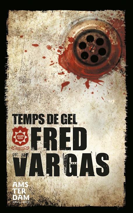 TEMPS DE GEL | 9788415645726 | VARGAS, FRED | Galatea Llibres | Librería online de Reus, Tarragona | Comprar libros en catalán y castellano online