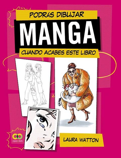 PODRÁS DIBUJAR MANGA CUANDO ACABES ESTE LIBRO | 9788441549401 | WATTON, LAURA | Galatea Llibres | Llibreria online de Reus, Tarragona | Comprar llibres en català i castellà online