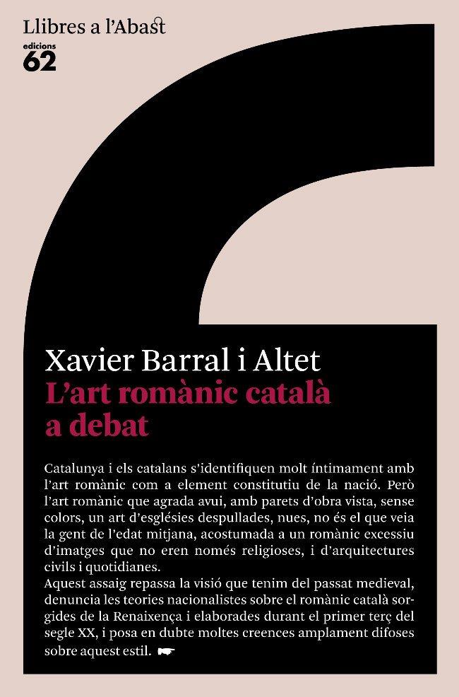 ART ROMANIC CATALA A DEBAT, L' | 9788429760446 | BARRAL ALTET, XAVIER | Galatea Llibres | Librería online de Reus, Tarragona | Comprar libros en catalán y castellano online