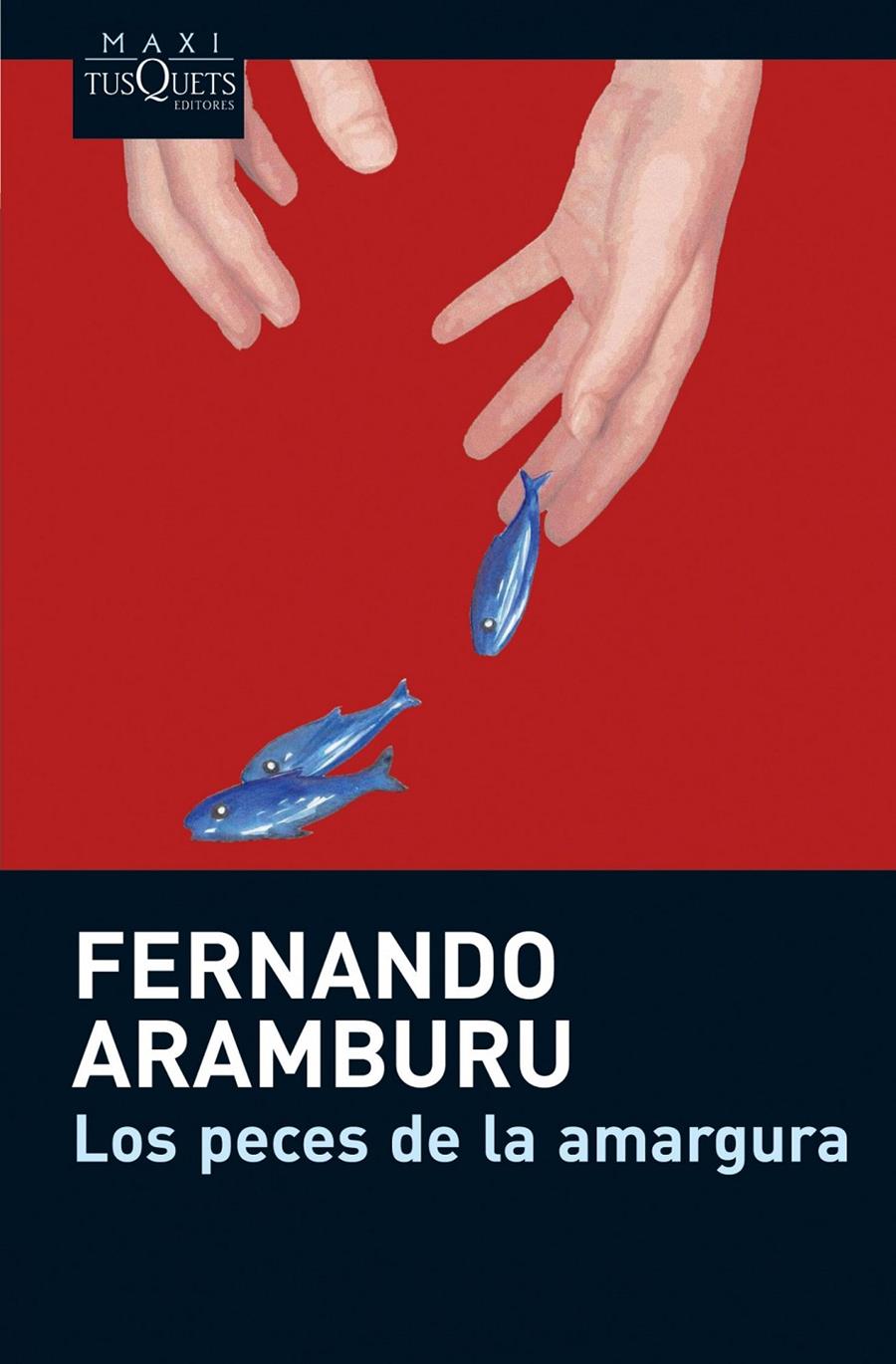 LOS PECES DE LA AMARGURA | 9788483835463 | ARAMBURU, FERNANDO | Galatea Llibres | Llibreria online de Reus, Tarragona | Comprar llibres en català i castellà online