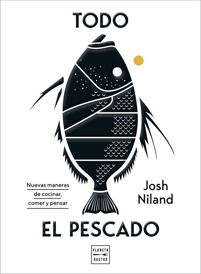 TODO EL PESCADO | 9788408224099 | NILAND, JOSH | Galatea Llibres | Llibreria online de Reus, Tarragona | Comprar llibres en català i castellà online