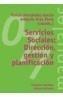 SERVICIOS SOCIALES: DIRECCION, GESTION Y PLANIFICACION | 9788420686486 | FERNANDEZ GARCIA,TOMAS | Galatea Llibres | Librería online de Reus, Tarragona | Comprar libros en catalán y castellano online