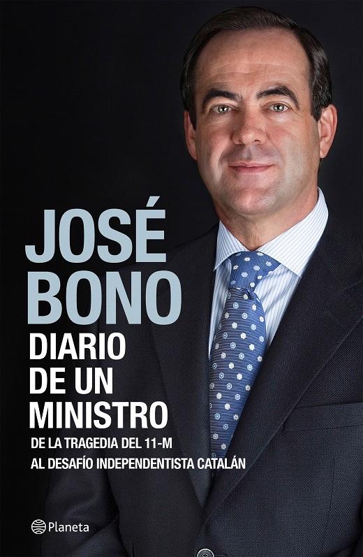 DIARIO DE UN MINISTRO | 9788408138204 | BONO, JOSE | Galatea Llibres | Llibreria online de Reus, Tarragona | Comprar llibres en català i castellà online