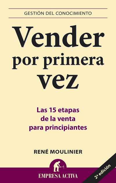 VENDER POR PRIMERA VEZ | 9788492452330 | MOULINIER, RENE | Galatea Llibres | Librería online de Reus, Tarragona | Comprar libros en catalán y castellano online