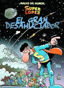 EL GRAN DESAHUCIADOR. SUPER LOPEZ 161 | 9788466653145 | JAN | Galatea Llibres | Llibreria online de Reus, Tarragona | Comprar llibres en català i castellà online