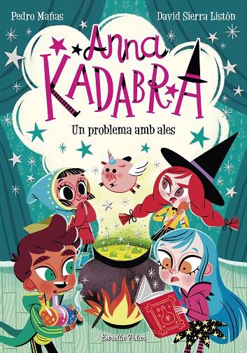 ANNA KADABRA 2. UN PROBLEMA AMB ALES | 9788491379867 | MAÑAS, PEDRO | Galatea Llibres | Llibreria online de Reus, Tarragona | Comprar llibres en català i castellà online