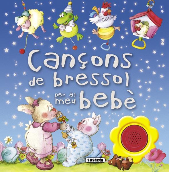 CANÇONS DE BRESSOL PER AL MEU BEBÈ | 9788467720327 | Galatea Llibres | Librería online de Reus, Tarragona | Comprar libros en catalán y castellano online