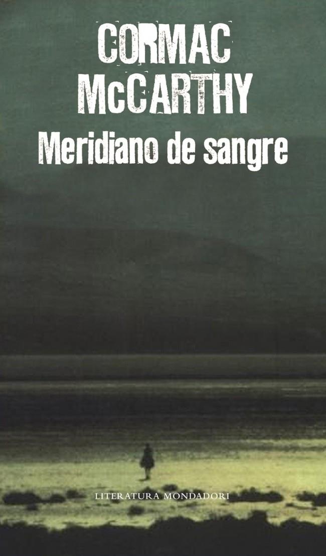 MERIDIANO DE SANGRE | 9788439721222 | MCCARTHY, CORMAC | Galatea Llibres | Llibreria online de Reus, Tarragona | Comprar llibres en català i castellà online