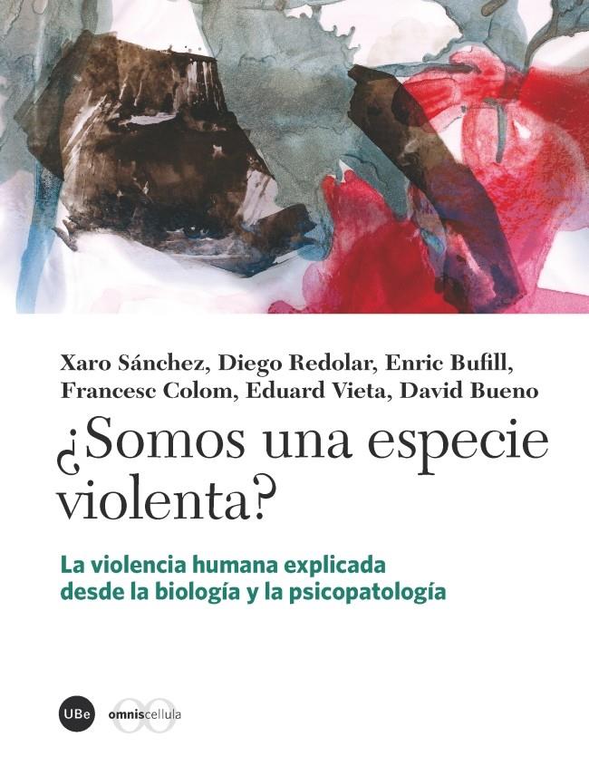 SOMOS UNA ESPECIE VIOLENTA? | 9788447537549 | VV.AA | Galatea Llibres | Llibreria online de Reus, Tarragona | Comprar llibres en català i castellà online