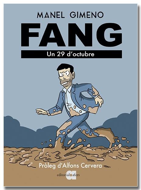FANG. UN 29 D'OCTUBRE | 9791387680176 | GIMENO ARÁNDIGA, MANEL | Galatea Llibres | Llibreria online de Reus, Tarragona | Comprar llibres en català i castellà online