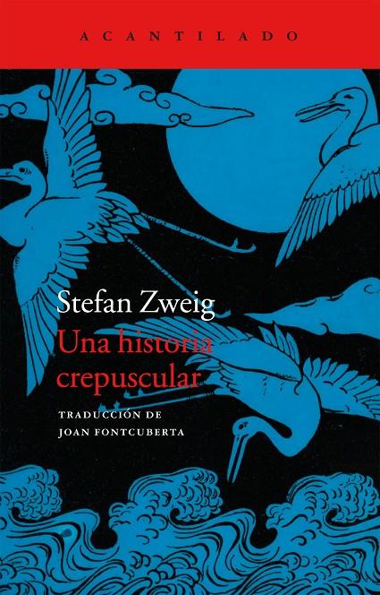 UNA HISTORIA CREPUSCULAR | 9788416011681 | ZWEIG, STEFAN | Galatea Llibres | Librería online de Reus, Tarragona | Comprar libros en catalán y castellano online