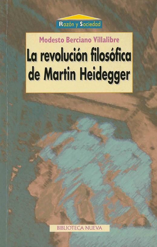 REVOLUCION FILOSOFICA DE MARTIN HEIDEGGER, LA | 9788470308628 | BERCIANO VILLALIBRE, MODESTO | Galatea Llibres | Llibreria online de Reus, Tarragona | Comprar llibres en català i castellà online