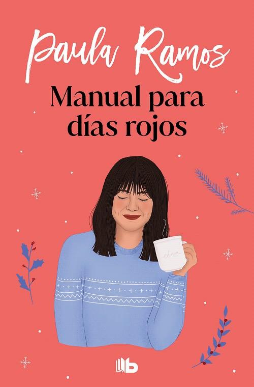 MANUAL PARA DÍAS ROJOS | 9788413144993 | RAMOS, PAULA | Galatea Llibres | Librería online de Reus, Tarragona | Comprar libros en catalán y castellano online
