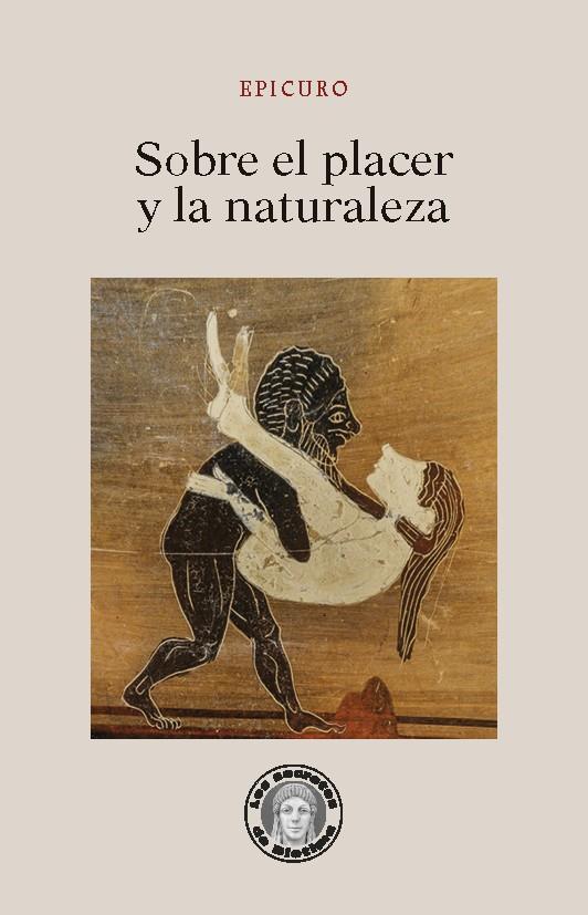 SOBRE EL PLACER DE LA NATURALEZA | 9788417134778 | EPICURO | Galatea Llibres | Librería online de Reus, Tarragona | Comprar libros en catalán y castellano online